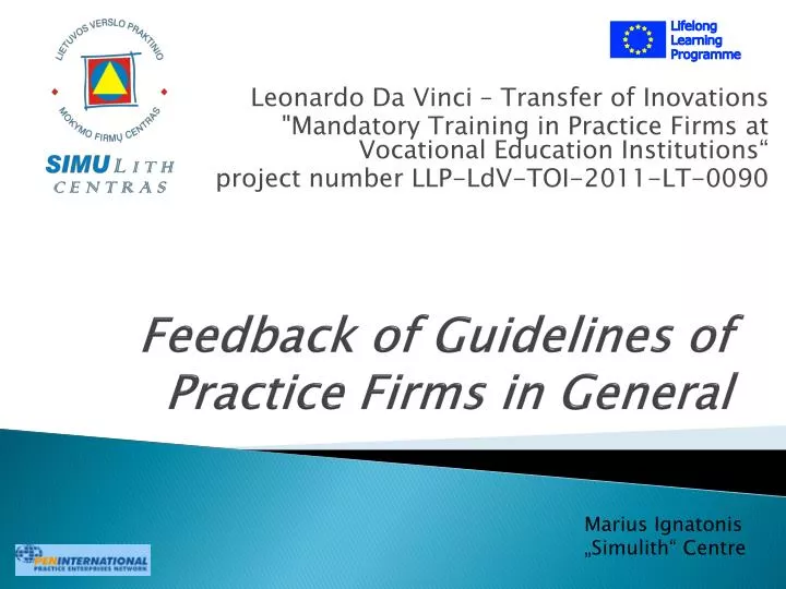 feedback of guidelines of practice firms in general