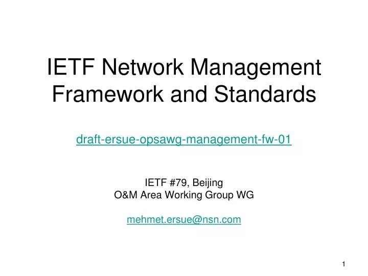 ietf network management framework and standards draft ersue opsawg management fw 01