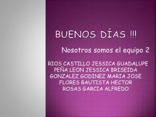 buenos d as
