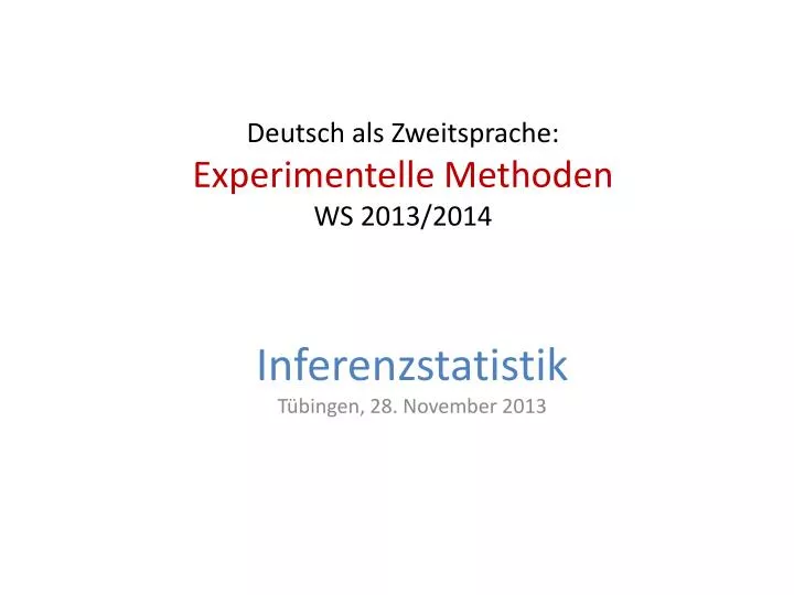 deutsch als zweitsprache experimentelle methoden ws 2013 2014