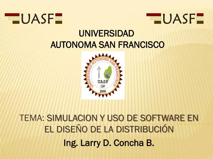 tema simulacion y uso de software en el dise o de la distribuci n ing larry d concha b