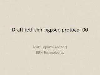 Draft-ietf-sidr-bgpsec-protocol-00