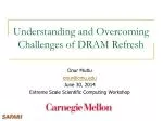 Understanding and Overcoming Challenges of DRAM Refresh