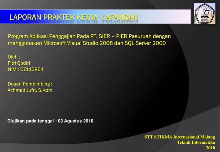 diujikan pada tanggal 03 agustus 2010