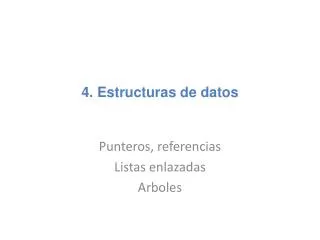 4 estructuras de datos
