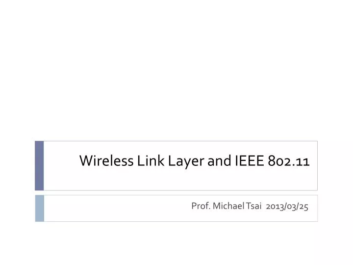 wireless link layer and ieee 802 11