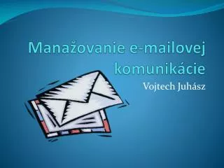 mana ovanie e mailovej komunik cie