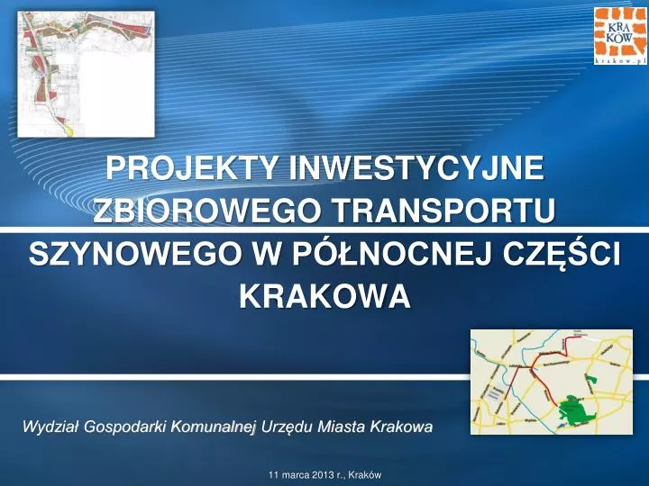 projekty inwestycyjne zbiorowego transportu szynowego w p nocnej cz ci krakowa