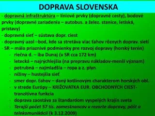 DOPRAVA SLOVENSKA