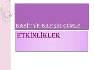 bas t ve b le k c mle
