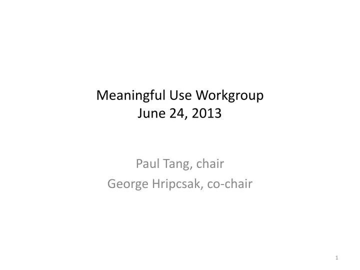 meaningful use workgroup june 24 2013