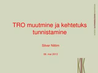 tro muutmine ja kehtetuks tunnistamine