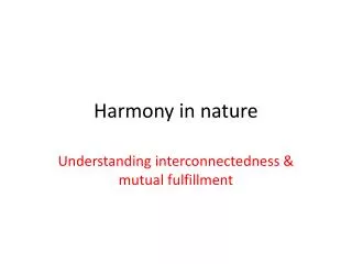 Harmony in nature