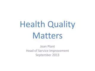 Health Quality Matters