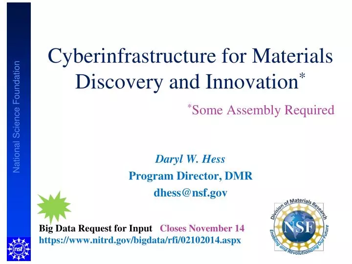 cyberinfrastructure for materials discovery and innovation some assembly required
