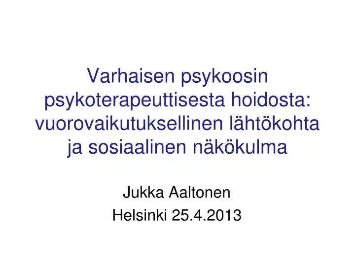 jukka aaltonen helsinki 25 4 2013