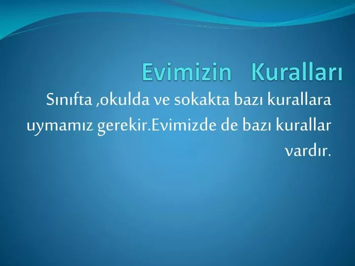 evimizin kurallar