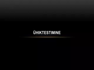 hiktestimine