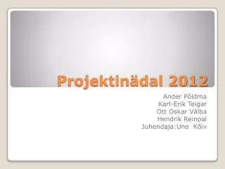 projektin dal 2012