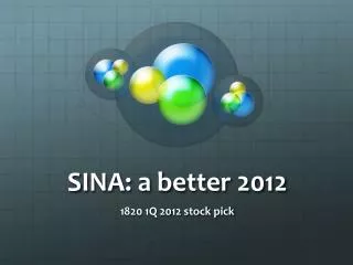 S INA: a better 2012
