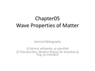 Chapter05 Wave Properties of Matter