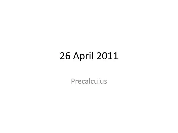 26 april 2011