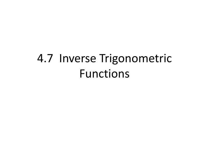 4 7 inverse trigonometric functions