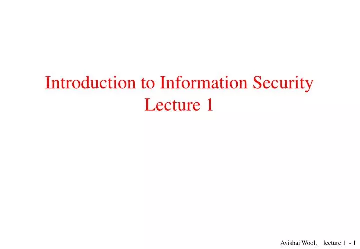 introduction to information security lecture 1