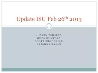 Update ISU Feb 26 th 2013