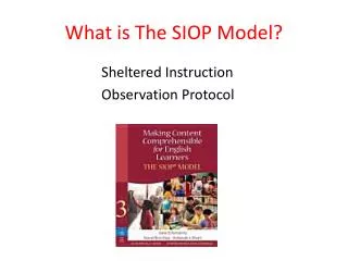 What is The SIOP Model?