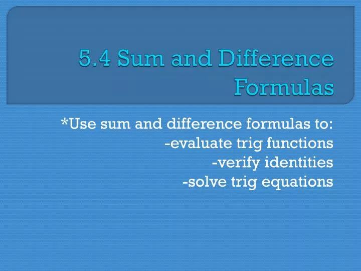 5 4 sum and difference formulas