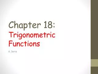 Chapter 18: Trigonometric Functions