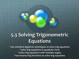 5.3 Solving Trigonometric Equations