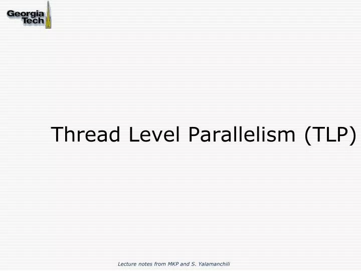 thread level parallelism tlp