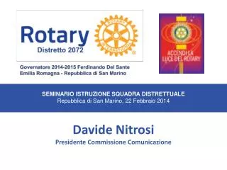 SEMINARIO ISTRUZIONE SQUADRA DISTRETTUALE Repubblica di San Marino, 22 Febbraio 2014