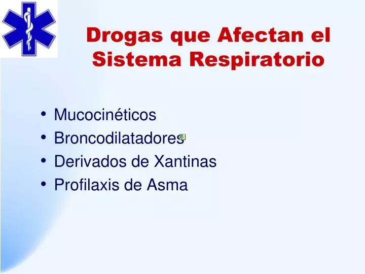drogas que afectan el sistema respiratorio