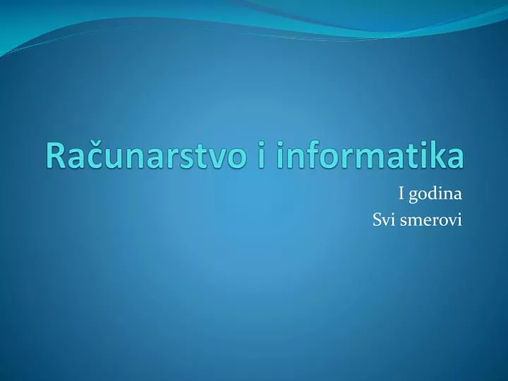 ra unarstvo i informatika