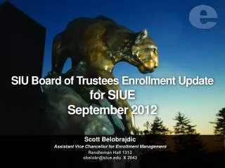 SIU Board of Trustees Enrollment Update for SIUE September 2012