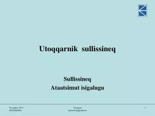 utoqqarnik sullissineq