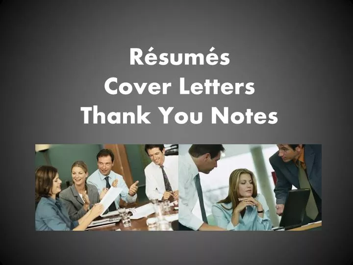 r sum s cover letters thank you notes