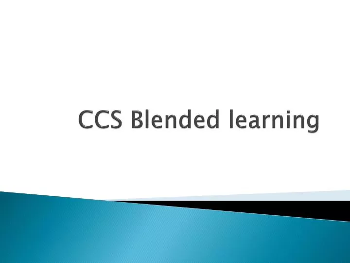 ccs blended learning