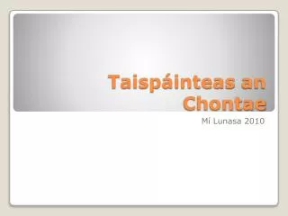 taisp inteas an chontae