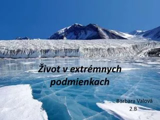 ivot v extr mnych podmienkach