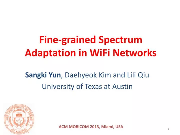 fine grained spectrum adaptation in wifi networks