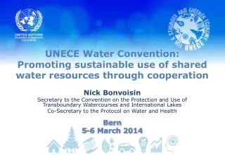 UNECE Water Convention: Promoting sustainable use of shared water resources through cooperation