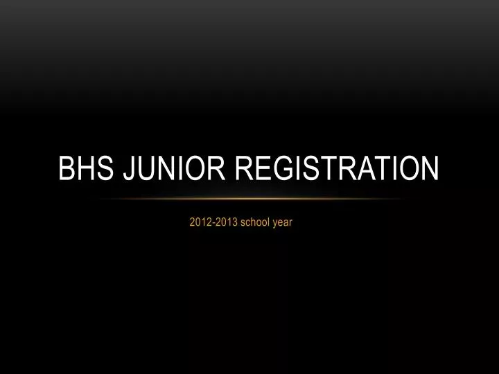 bhs junior registration