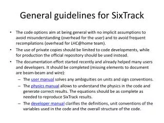 General guidelines for SixTrack