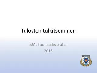tulosten tulkitseminen