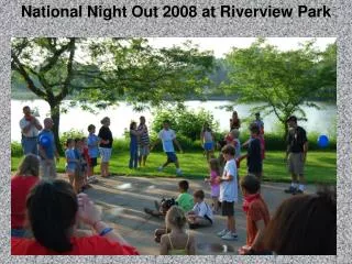 National Night Out 2008 at Riverview Park