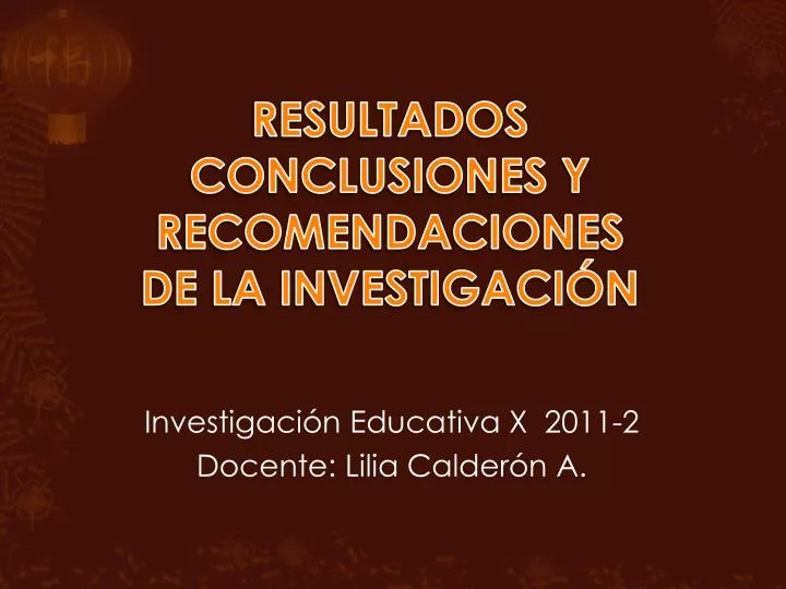 resultados conclusiones y recomendaciones de la investigaci n